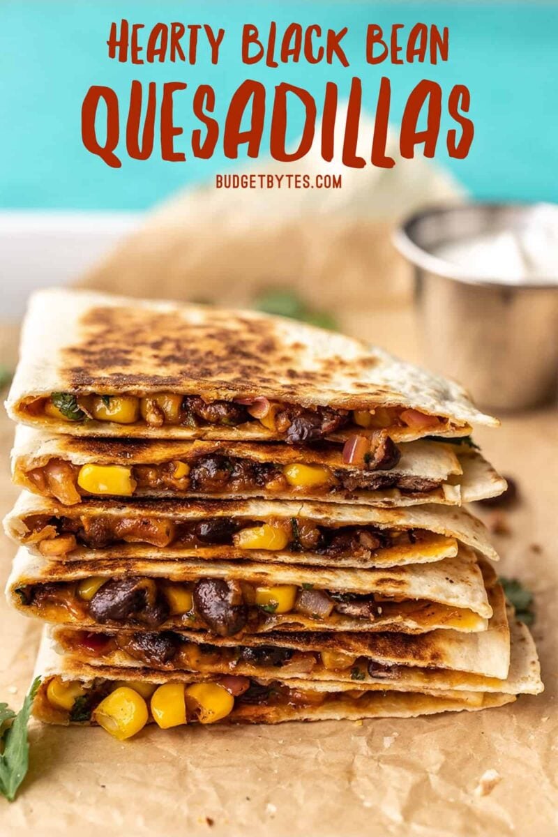 A stack of black bean quesadillas with title text at the top