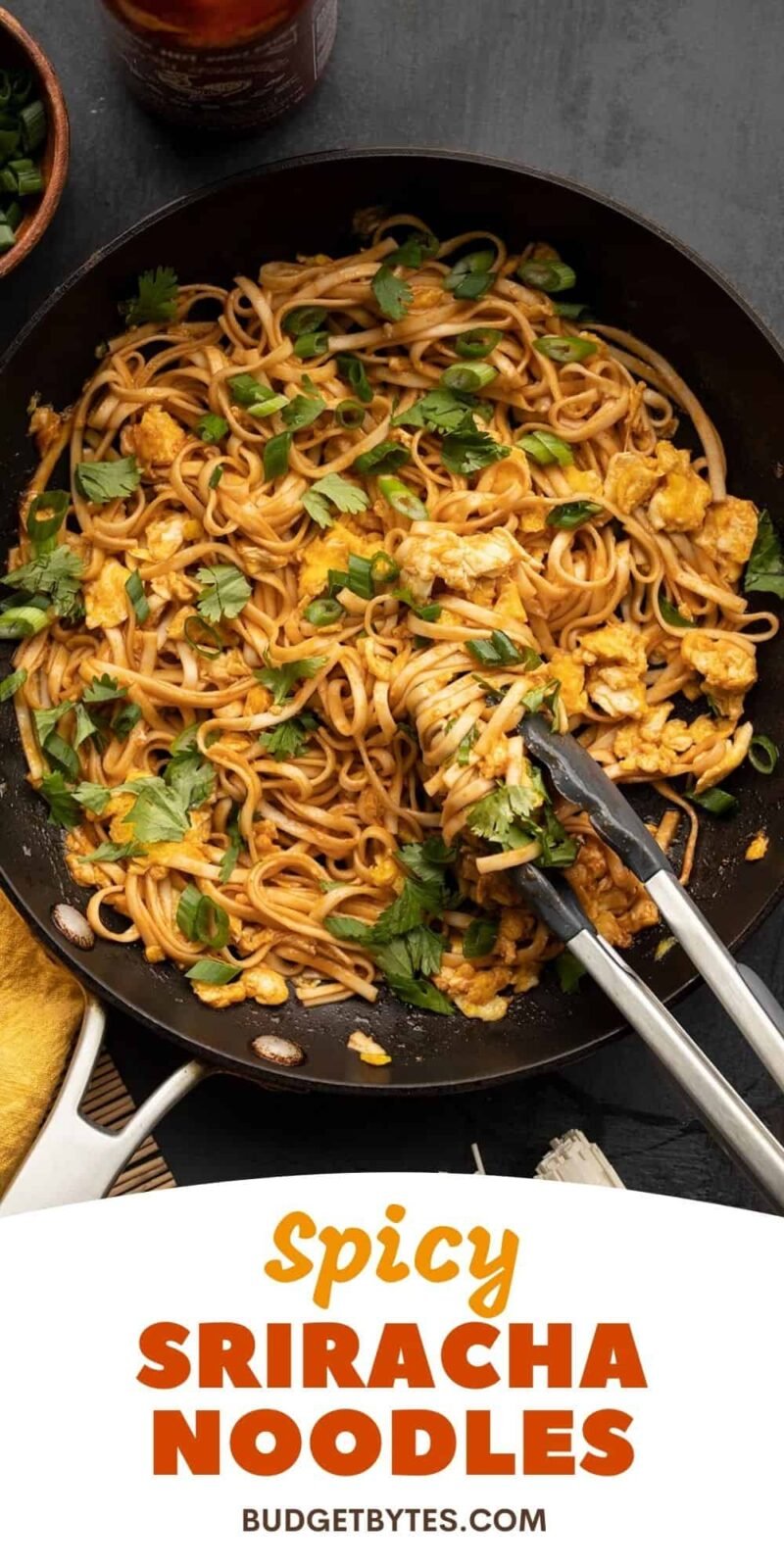 spicy sriracha noodles in a skillet, title text at the bottom