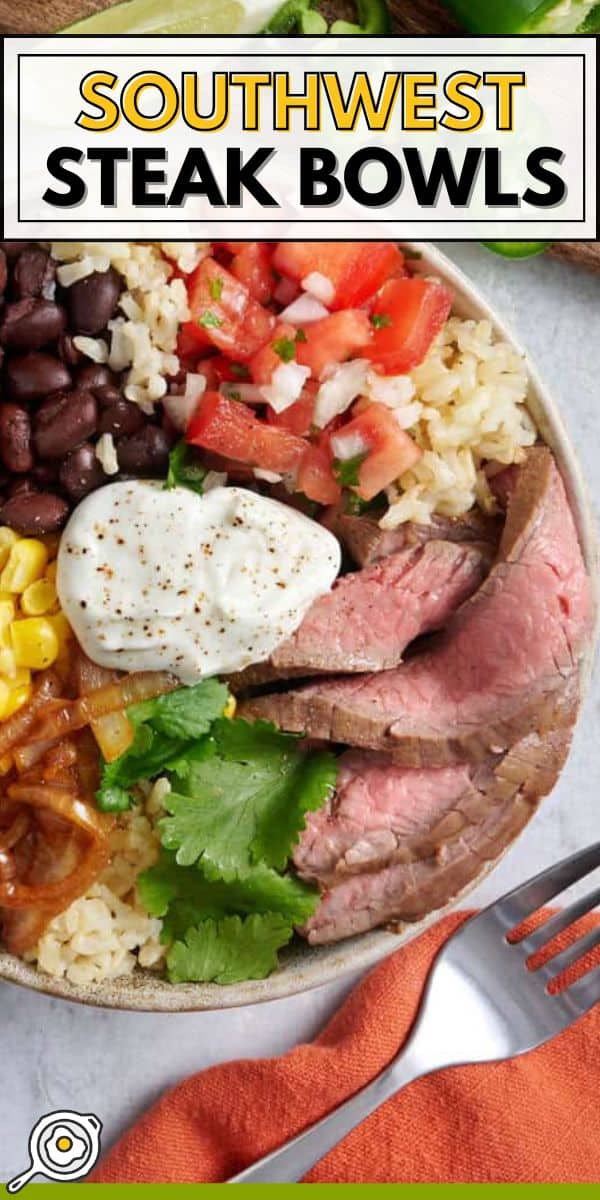 Southwest Steak Bowls pin image