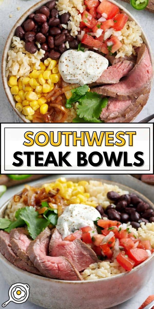Southwest Steak Bowls pin image