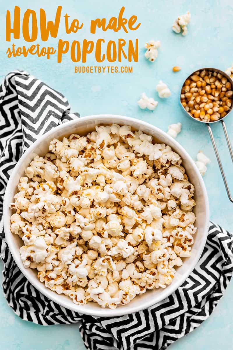 Easy Stovetop Popcorn (with Microwave option) - Dish by Dish