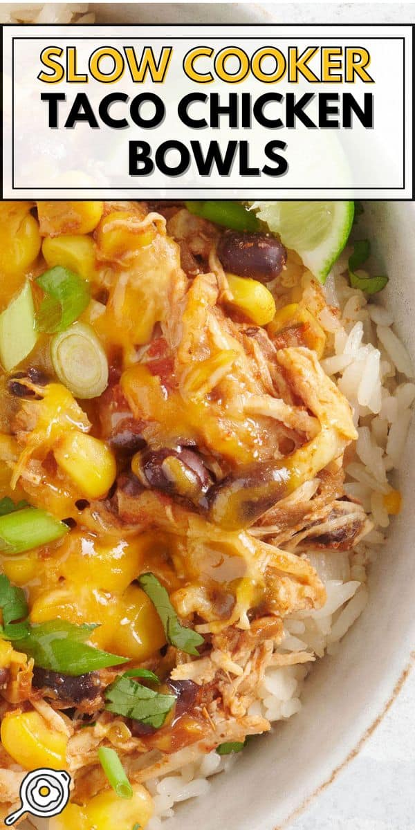 taco chicken bowls pin image