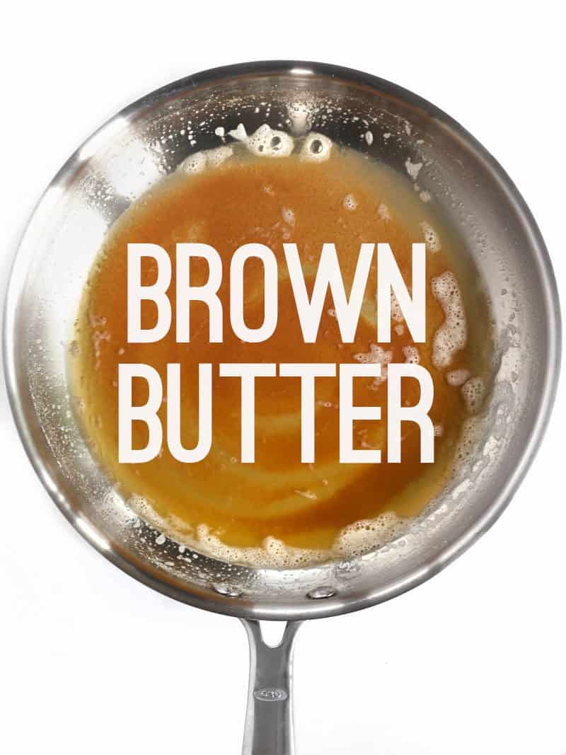 Brown Butter in a skillet, with "brown butter" text overlay