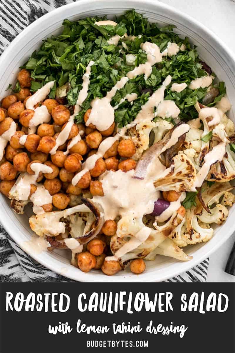 A big bowl of Roasted Cauliflower Salad with Lemon Tahini Dressing drizzled over top and the title text overlay at the bottom.