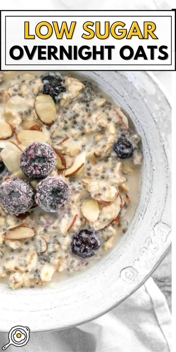 Low Sugar Overnight Oats pin image