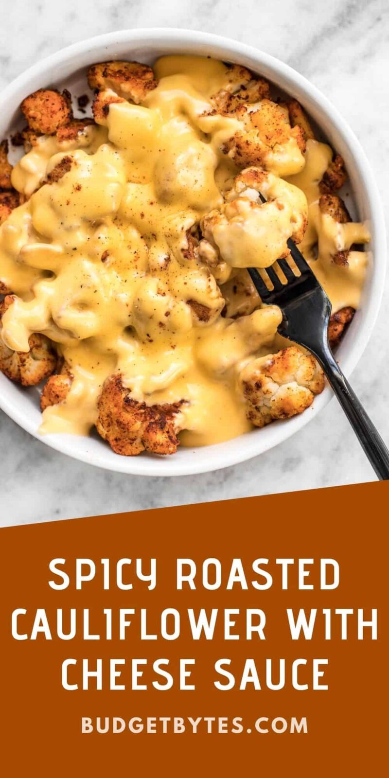 a bowl of roasted cauliflower covered in cheese sauce and a fork in the middle, title text at the bottom