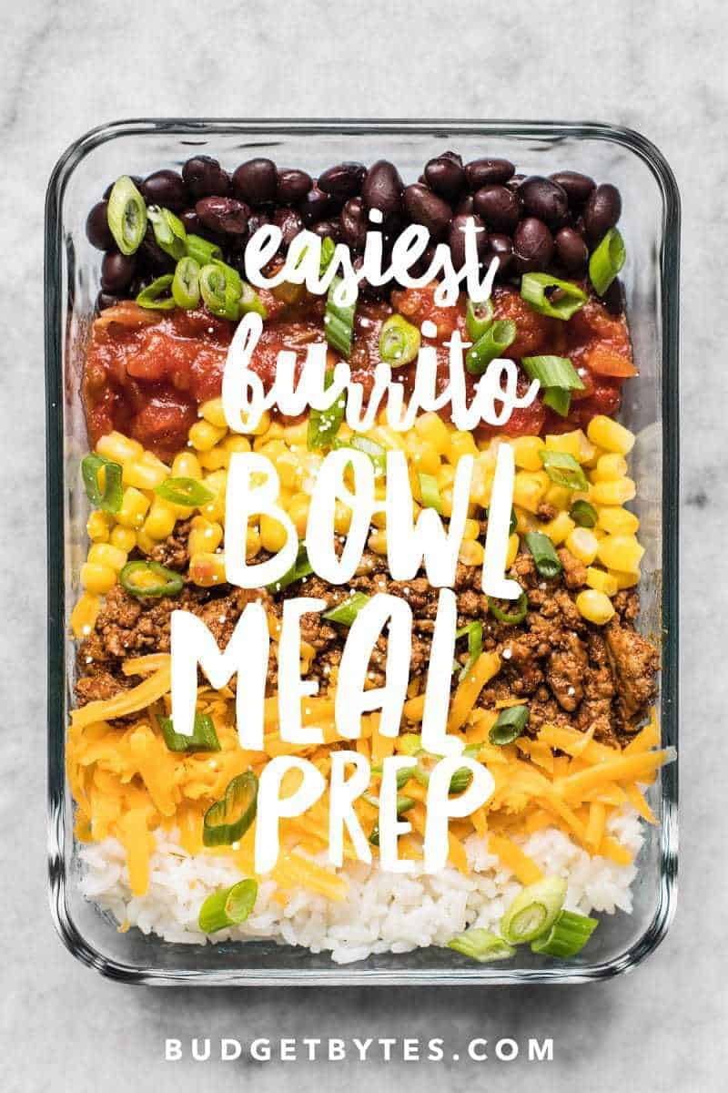 The Easiest Burrito Bowl Meal Prep that you can put together in about 30 minutes with minimal cooking, chopping, and nothing to pack on the side. Lunch can be easy and tasty! BudgetBytes.com