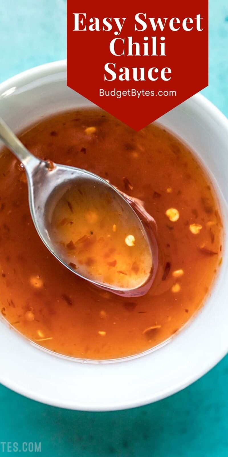 Close up of sweet chili sauce in a bowl with a spoon, title text at the top