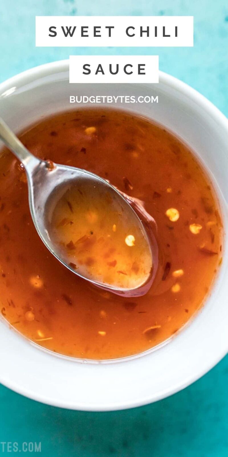 Close up of sweet chili sauce in a bowl with a spoon, title text at the top