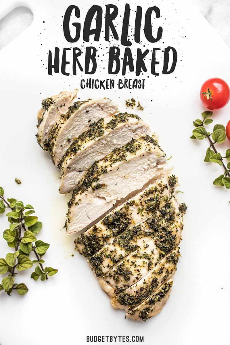 Garlic Herb Baked Chicken Breast is a fast and easy way to make juicy and flavorful chicken to add to sandwiches, wraps, pasta, salads, and more. Budgetbytes.com