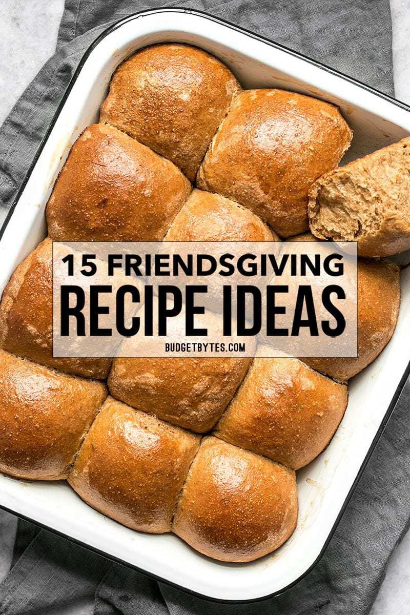 15 travel-friendly, crowd pleasing Friendsgiving recipe ideas that everyone will love. Go potluck style with your friends this Thanksgiving! Budgetbytes.com