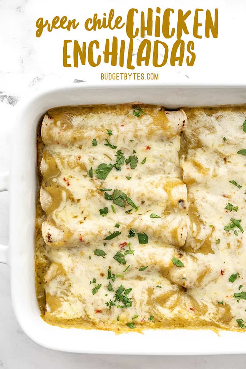 Close up overhead view of green chile chicken enchiladas with title text at the top