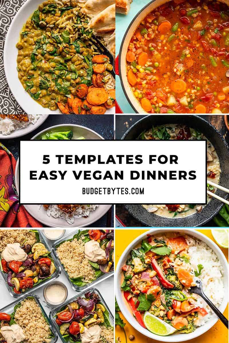 collage of six easy vegan dinners with title box in the center