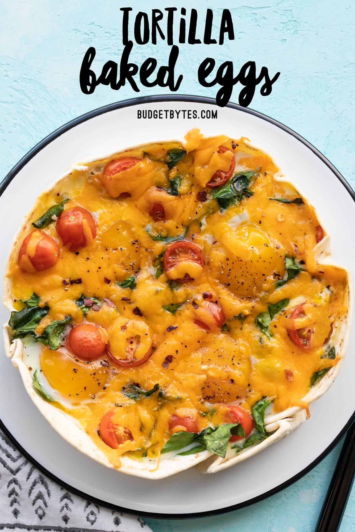 Tortilla Baked Eggs - Easy Breakfast Idea - Budget Bytes
