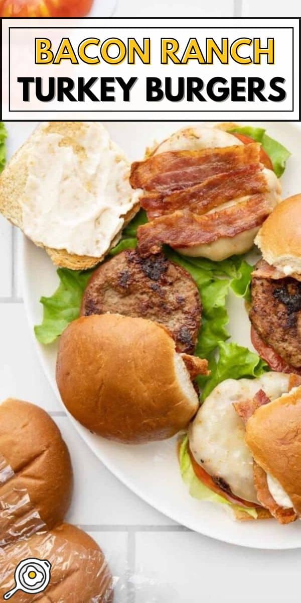bacon ranch turkey burgers pin image