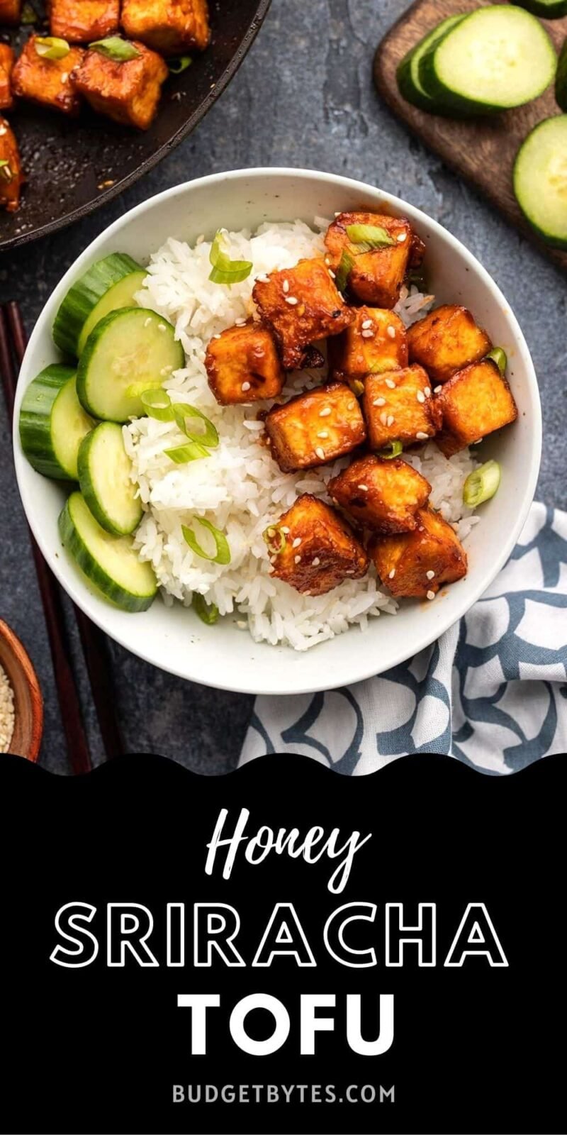 honey sriracha tofu in a bowl with rice and cucumber, title text at the bottom
