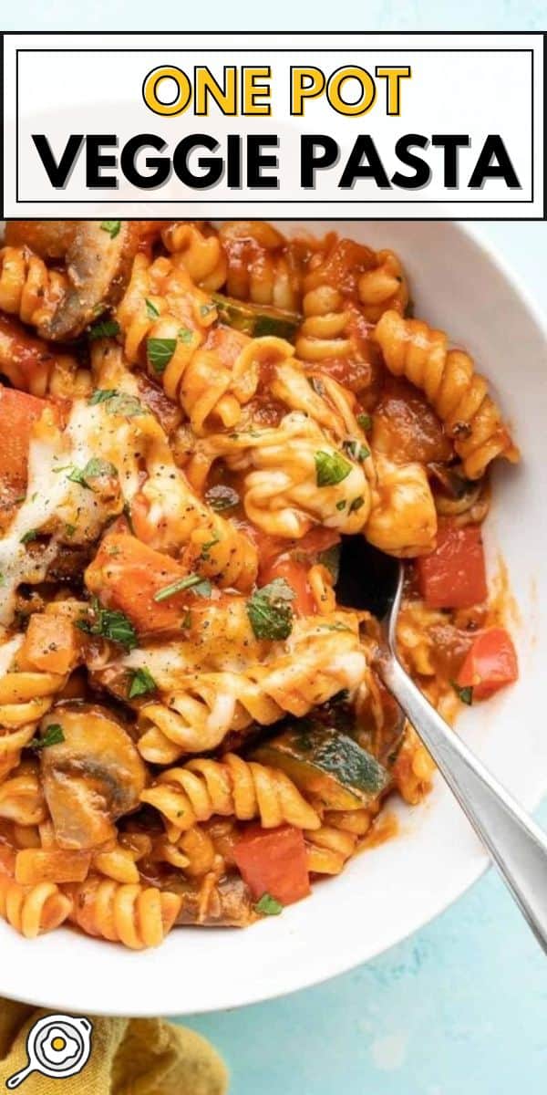 One Pot Veggie Pasta pin image