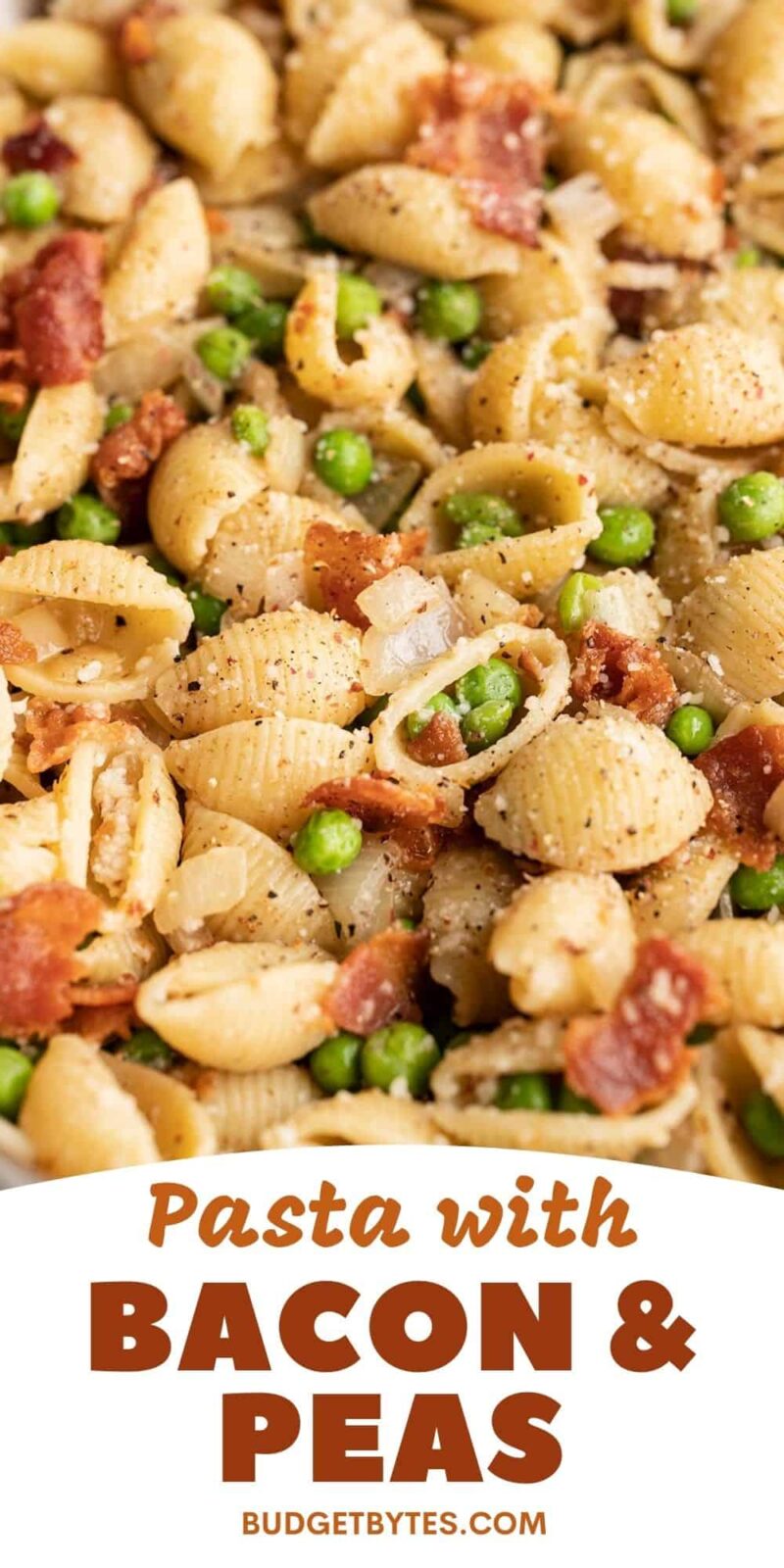Close up view of pasta with bacon and peas, title text at the bottom.