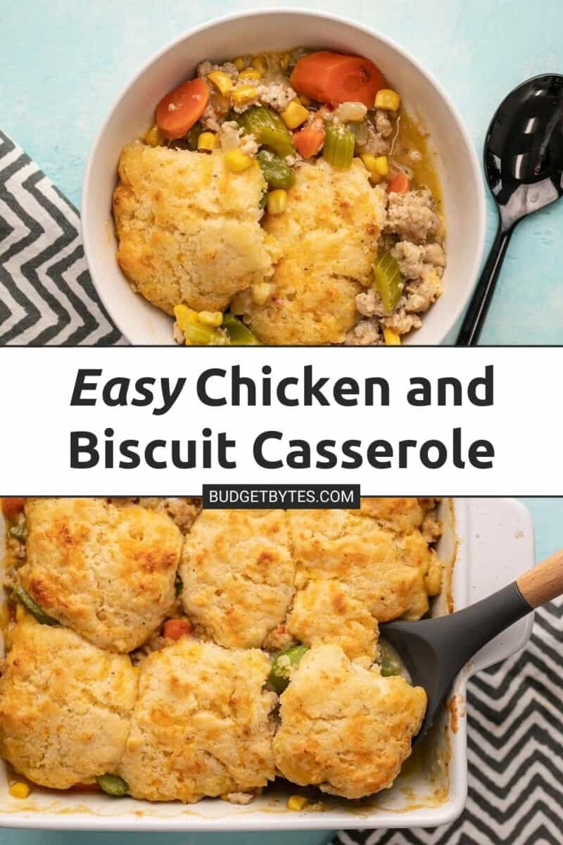 Two images of Easy Chicken and Biscuit Casserole. The top image of the casserole is in a serving bowl with a spoon. The bottom image is of the casserole in a the casserole dish with a serving spoon.