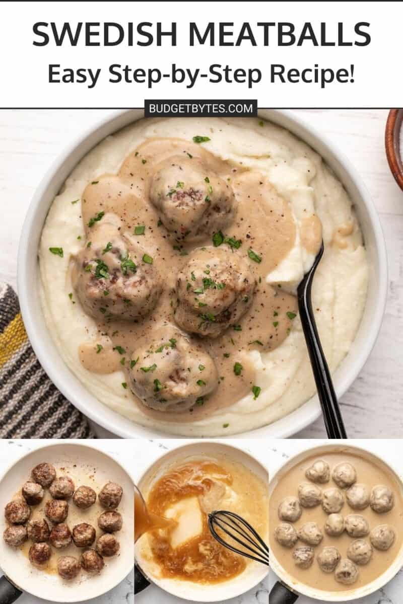 overhead view of swedish meatballs in a bowl with mashed potatoes and a fork above three process shots