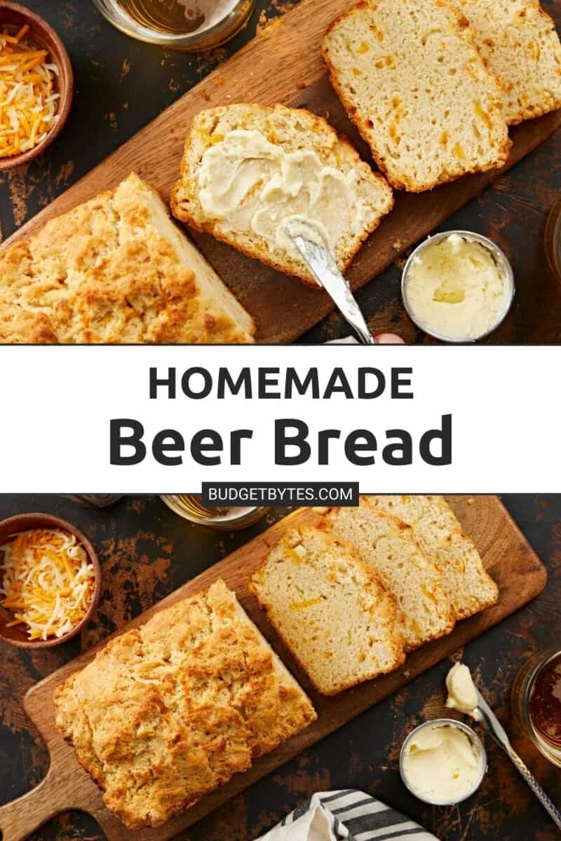 A vertical image with a white text box in the center that says, Homemade Beer Bread
