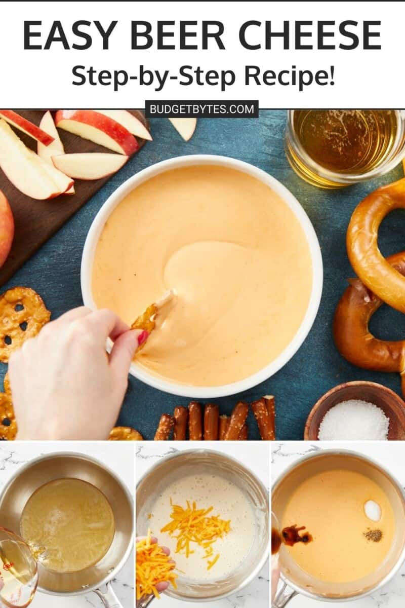 A text box that says "easy beer cheese step by step recipe" above a large image of a hand swirling a pretzel crisp into a white bowl of beer cheese dip, and three smaller images showing how to make the cheese dip.