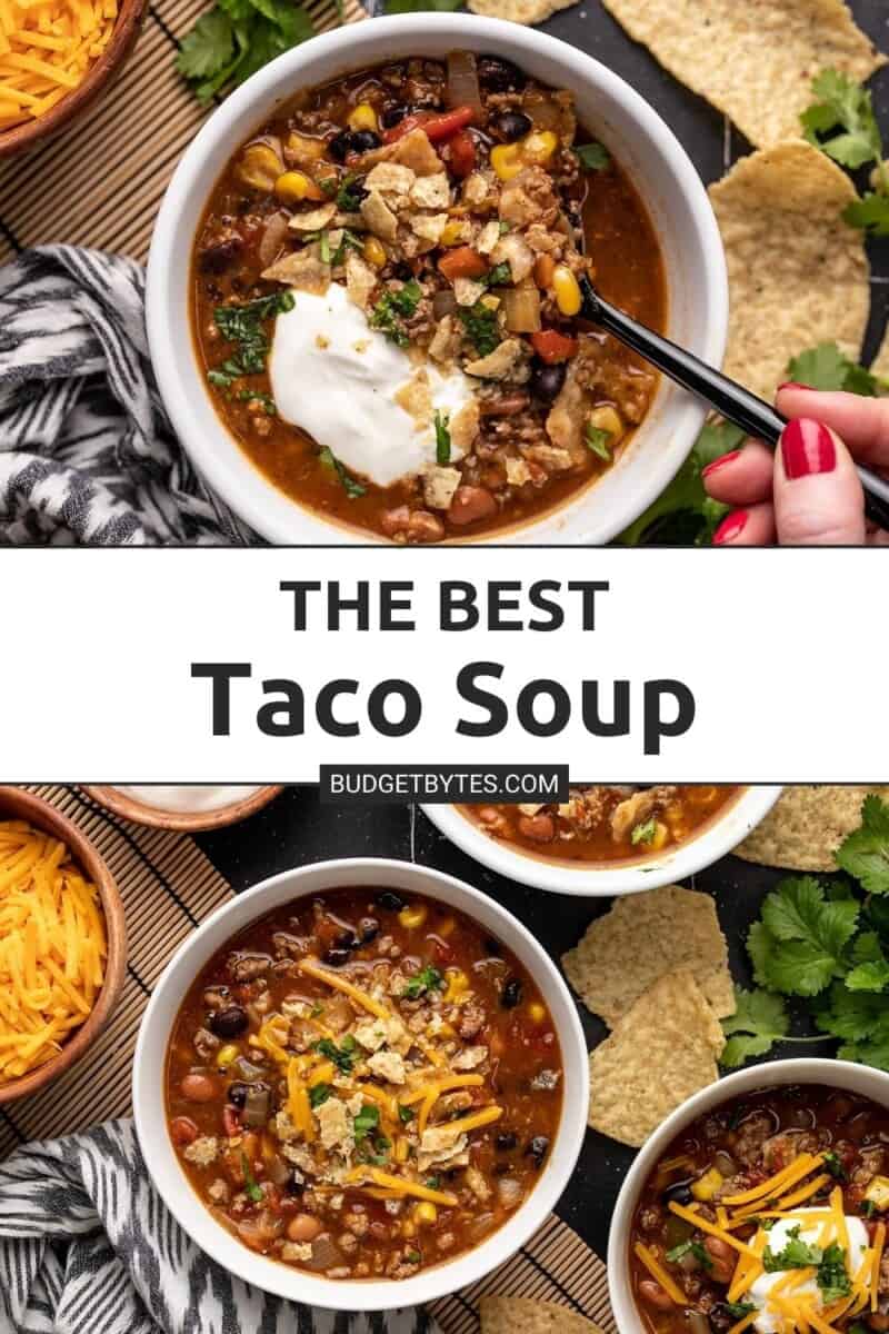Collage of two images of finished taco soup, title text in the center.
