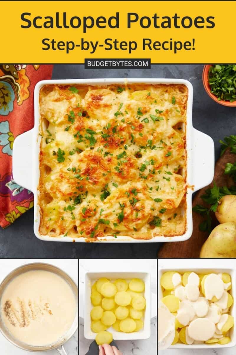 Overhead shot of scalloped potatoes in a white casserole dish layered over three cooking process shots.