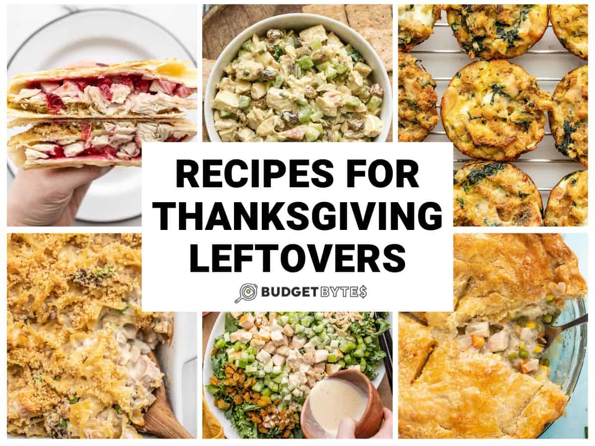 Collage of six recipes for Thanksgiving leftovers with title text in the center.
