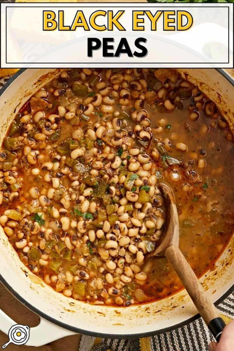 Overhead view of a pot of black eyed peas with title text at the top.