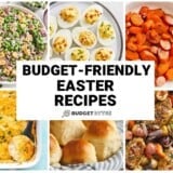 Collage of budget friendly easter recipes with title text in the center.