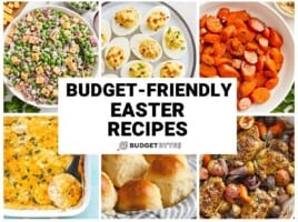 Collage of budget friendly easter recipes with title text in the center.