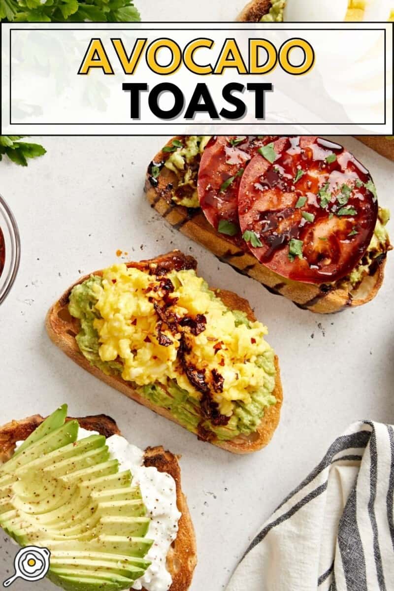 Overhead view of avocado toast made 4 different ways with title text at the top.