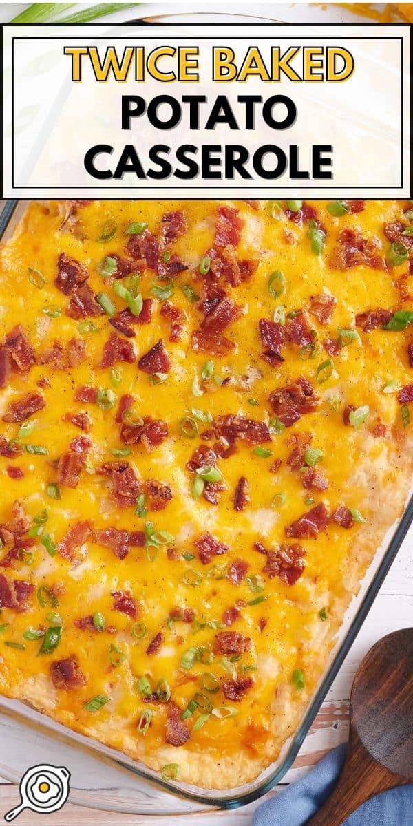 twice baked potato casserole pin image