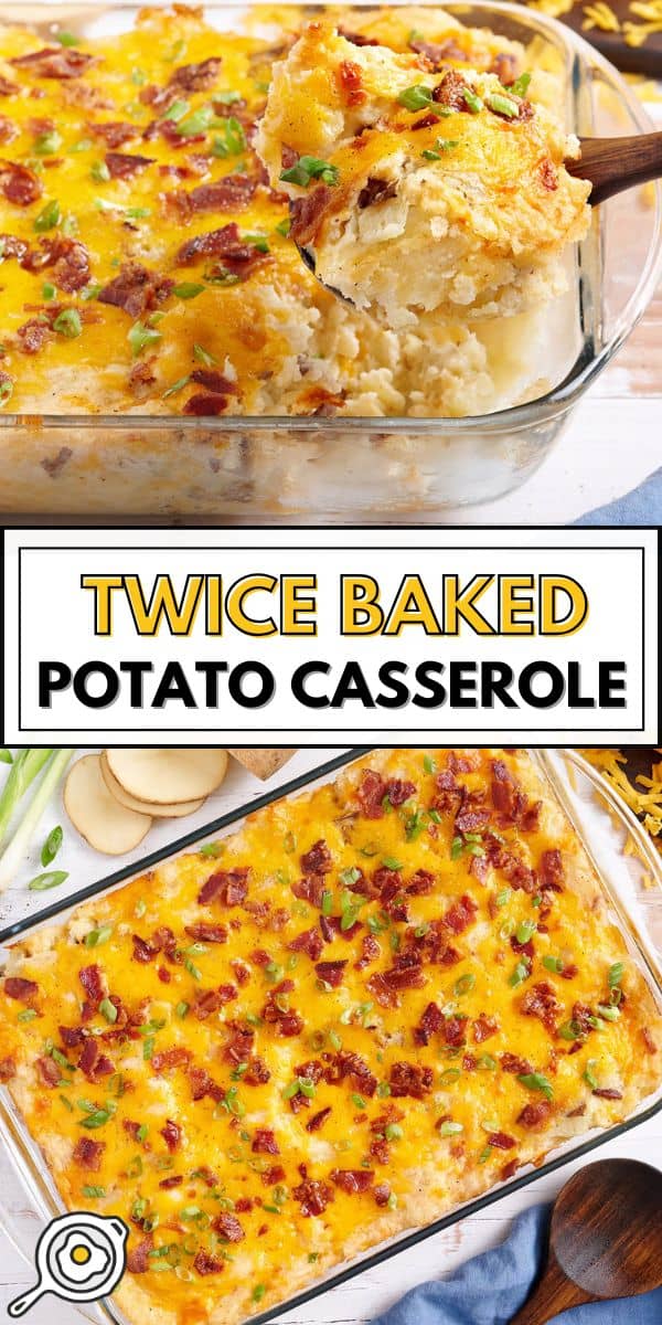 twice baked potato casserole pin image
