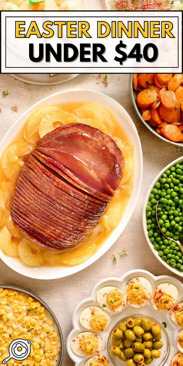 Easter Dinner Under $40 PIN