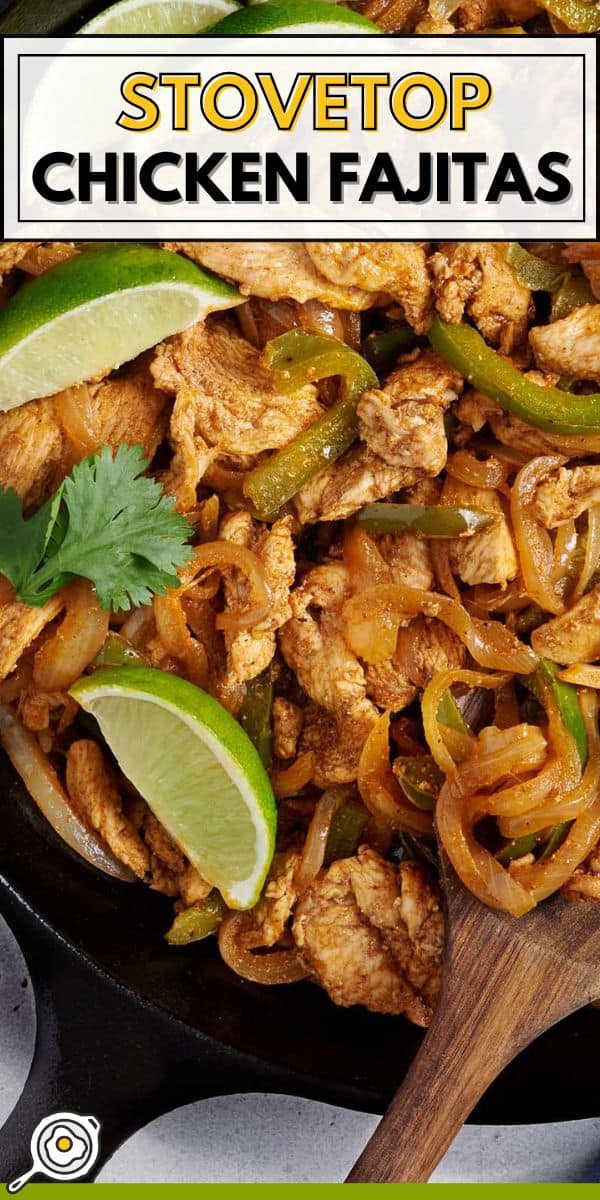 stovetop chicken fajitas pin image