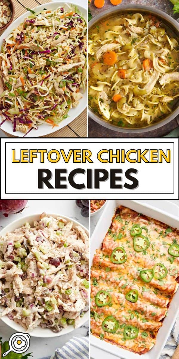 leftover chicken recipes pin image